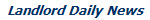 Landlord Daily News